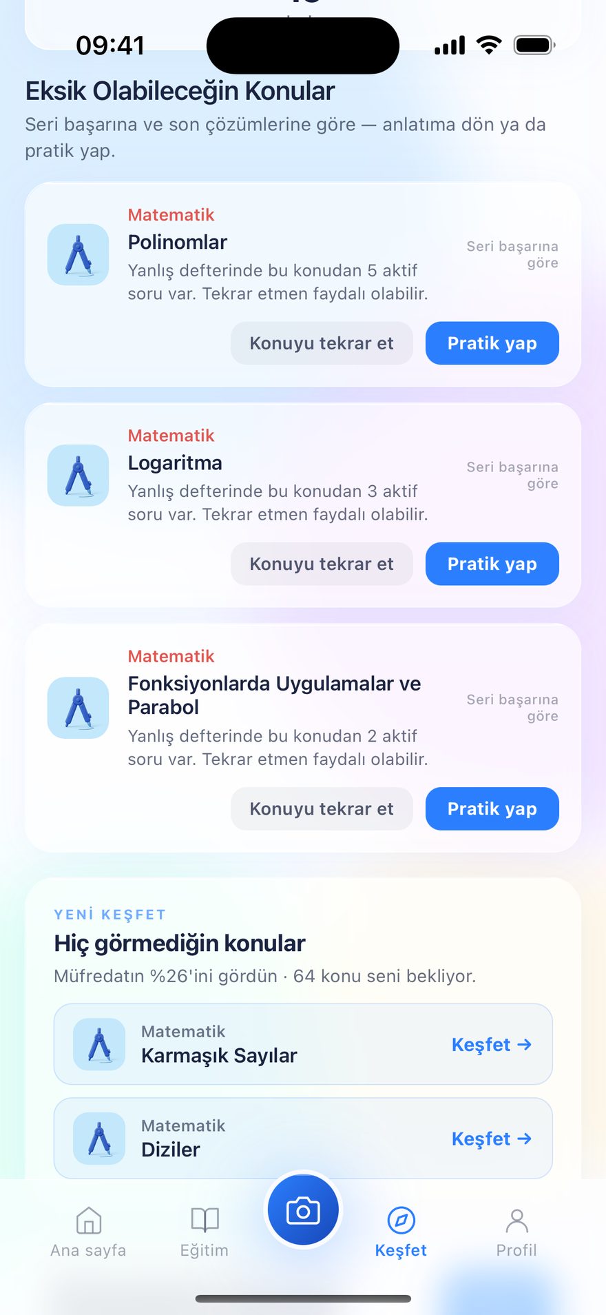 Keşfet — seri başarına göre eksik olabileceğin konular ve pratik önerisi